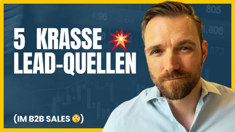 Leads Generieren 2024 – 5 Lead-Quellen die Du sofort nutzen kannst!