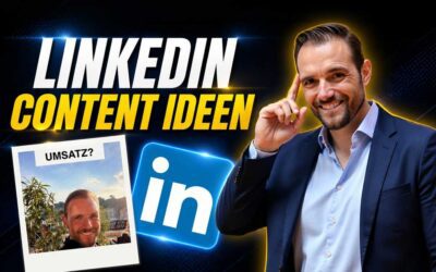 LinkedIn Content Ideen für B2B Vertrieb